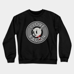 Bacon Love Crewneck Sweatshirt